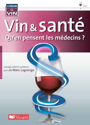 Vin et santé | Lagrange, Marc