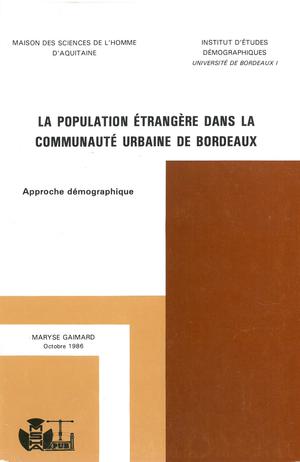 La population étrangère dans la communauté urbaine de Bordeaux | Gaimard, Maryse