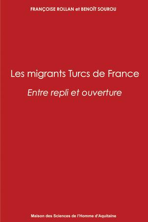 Les migrants turcs de France | Rollan, Françoise
