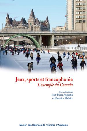 Jeux, sports et francophonie | Augustin, Jean-Pierre
