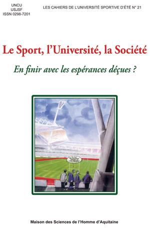 Le Sport, l'Université, la Société | Cahiers de l'Université sportive d'Eté n°21