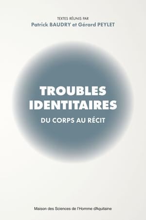 Troubles identitaires | Baudry, Patrick