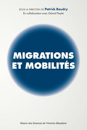Migrations et mobilités | Baudry, Patrick