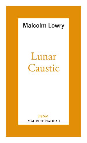 Lunar caustic | Lowry, Malcolm
