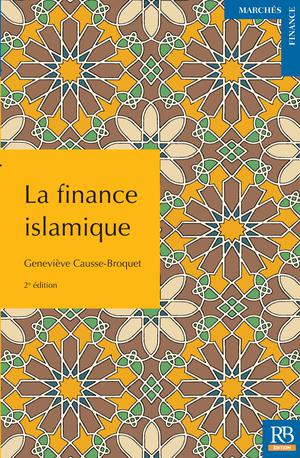 La finance islamique | Causse-Broquet, Geneviève