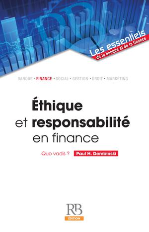 Ethique et Responsabilité en Finance | Dembinski, Paul H.