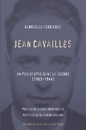Jean Cavaillès | Ferrieres, Gabrielle