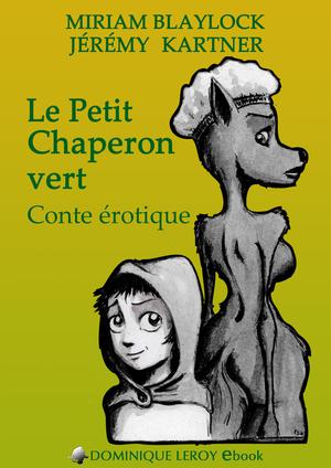 Le Petit Chaperon vert | Blaylock, Miriam