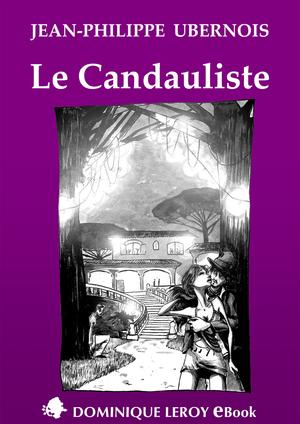 Le Candauliste | Ubernois, Jean-Philippe