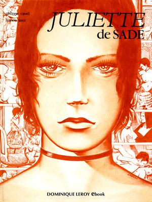 Juliette de Sade en BD volume 1 | Cavell, Philippe