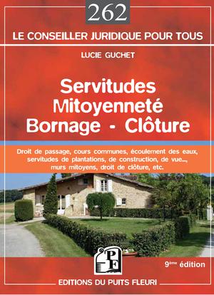 Servitudes, Mitoyenneté, Bornage, Clôture | Guchet, Lucie