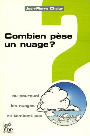 Combien pèse un nuage ? | Chalon, Jean-Pierre