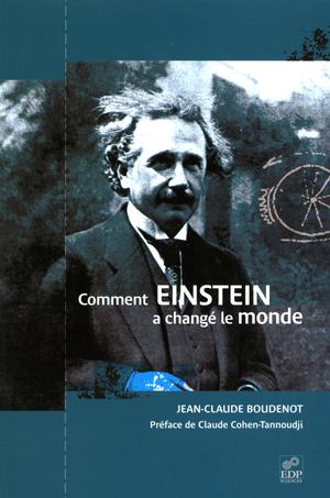 Comment Einstein a changé le monde | Boudenot, Jean-Claude