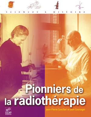 Pionniers de la radiothérapie | Camilleri, Jean-Pierre