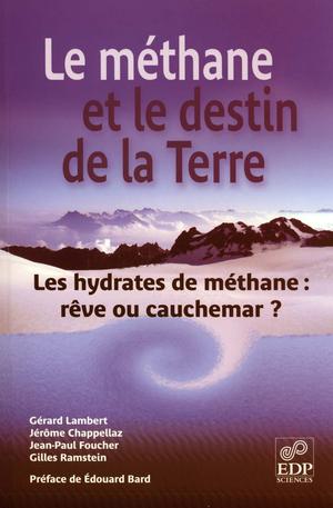 Le méthane et le destin de la Terre | Chappellaz, Jérôme