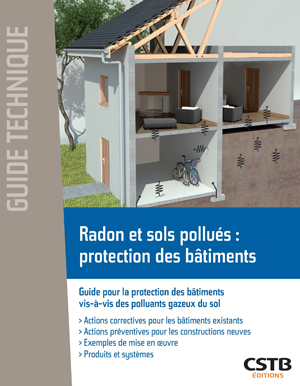 Radon et sols pollués : protection des bâtiments | Collignan, Bernard