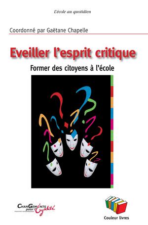 Eveiller l'esprit critique | Chapelle, Gaétane