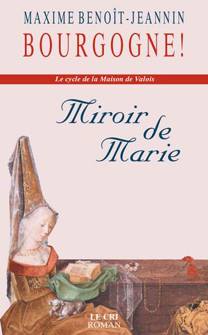 Miroir de Marie | Benoît-Jeannin, Maxime
