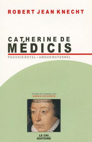 Catherine de Medicis (1519-1589) | Knecht, Robert Jean