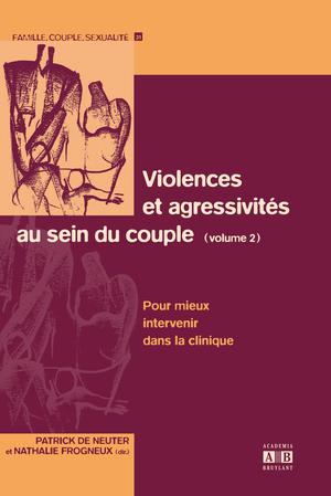 Violences et agressivités au sein du couple (Volume 2) | Frogneux, Nathalie