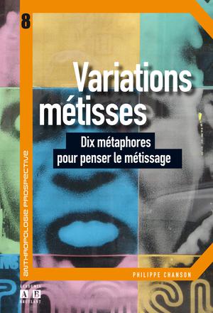 Variations métisses | Chanson, Philippe