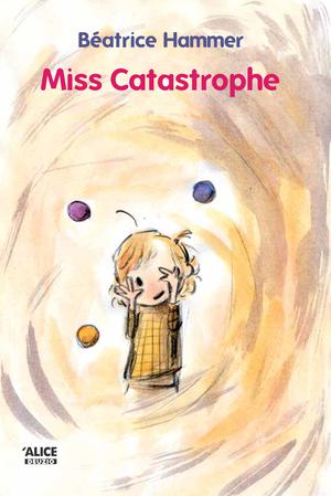 Miss Catastrophe | Hammer, Béatrice