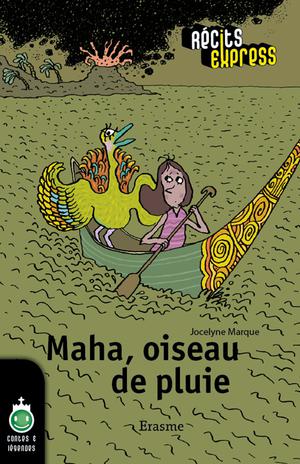 Maha, oiseau de pluie | Marque, Jocelyne