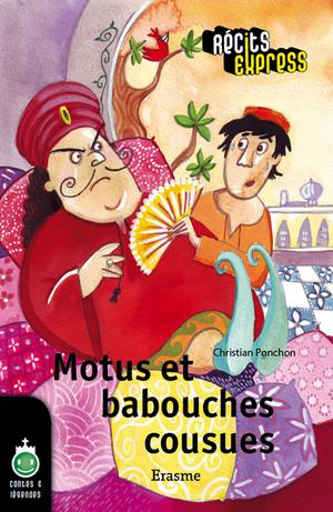Motus et babouches cousues | Ponchon, Christian