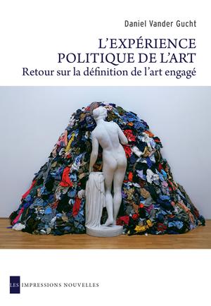 L'Expérience politique de l'art | Vander Gucht, Daniel