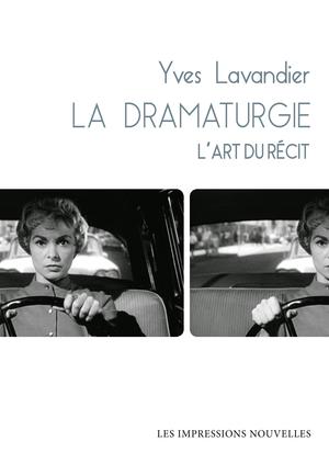La Dramaturgie | Lavandier, Yves