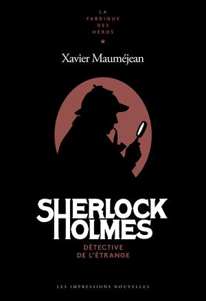 Sherlock Holmes | Maumejean, Xavier