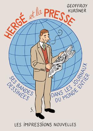 Hergé et la presse | Kursner, Geoffroy