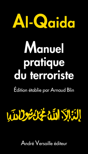 Manuel pratique du terroriste | Blin, Arnaud
