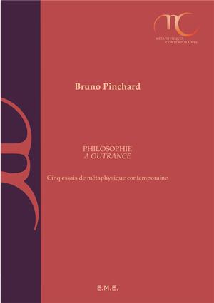 Philosopher à outrance | Pinchard, Bruno