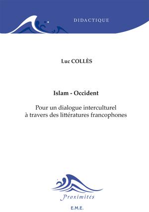 Islam - Occident | Collès, Luc