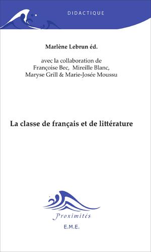 La classe de français et de littérature | Lebrun, Marlène