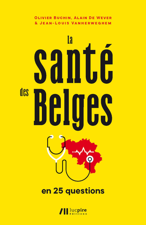 La santé des Belges en 25 questions | Vanherweghem, Jean-Louis