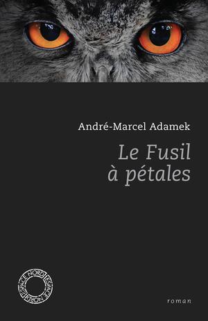 Le Fusil à pétales | Adamek, André-Marcel