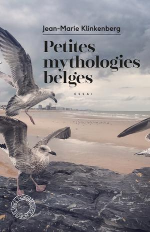 Petites mythologies belges | Klinkenberg, Jean-Marie