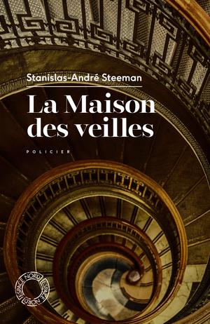La Maison des veilles | Steeman, Stanislas-André