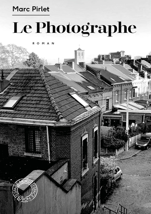 Le Photographe | Pirlet, Marc