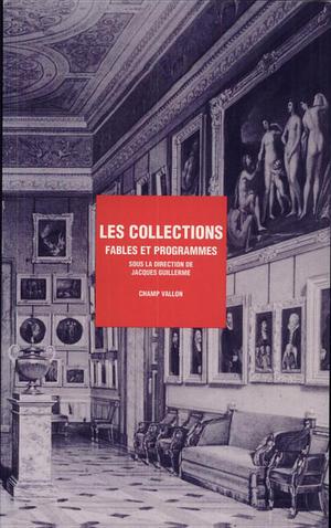 Les collections | Guillerme, Jacques