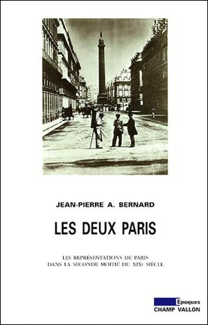 Les deux Paris | Bernard, Jean-Pierre Arthur