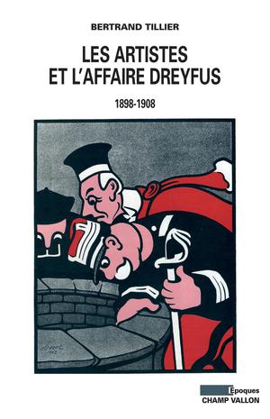 Les artistes et l'affaire Dreyfus | Tillier, Bertrand