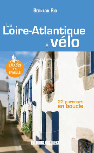 La Loire-Atlantique à vélo | Rio, Bernard
