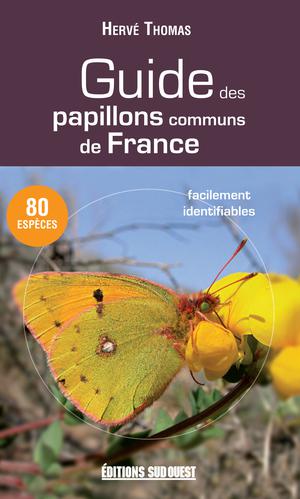 Guide des papillons communs de France | Thomas, Hervé
