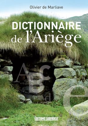 Dictionnaire de l'Ariège | Marliave, Olivier de