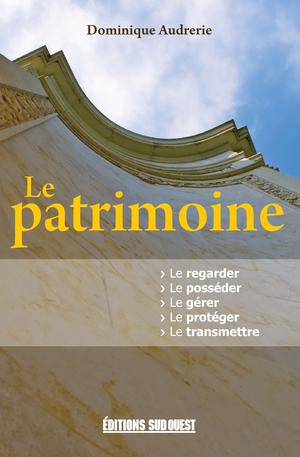 Le Patrimoine | Audrerie, Dominique