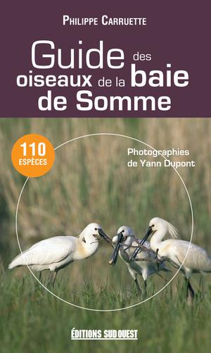 Guide des oiseaux de la baie de Somme | Carruette, Philippe
