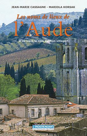 Les noms de lieux de l'Aude | Cassagne, Jean-Marie